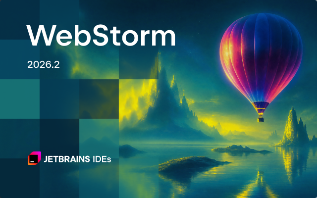 WebStorm v2026.2.0 高级版 智能高效的 JavaScript 与 TypeScript 集成开发环境 截图